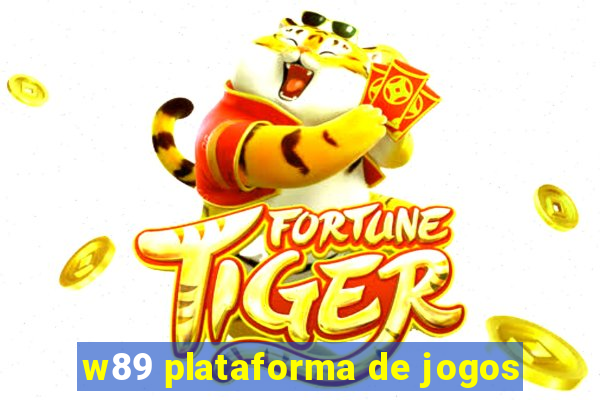 w89 plataforma de jogos